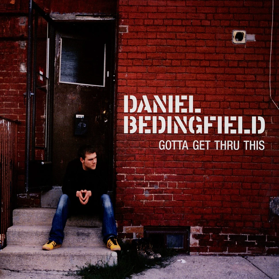 Daniel Bedingfield - Gotta get thru this
