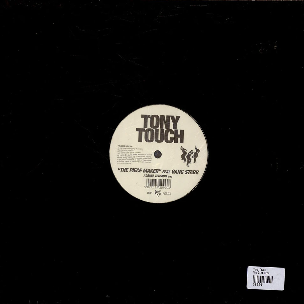 Tony Touch - The Diaz Bros. / The Piece Maker