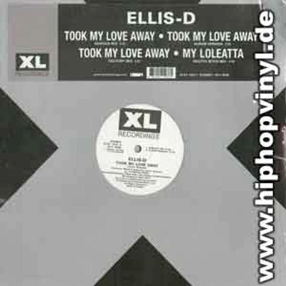 Ellis-D - Took my love away
