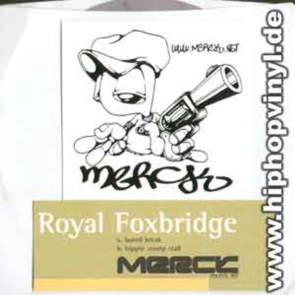 Royal Foxbridge - Bored break