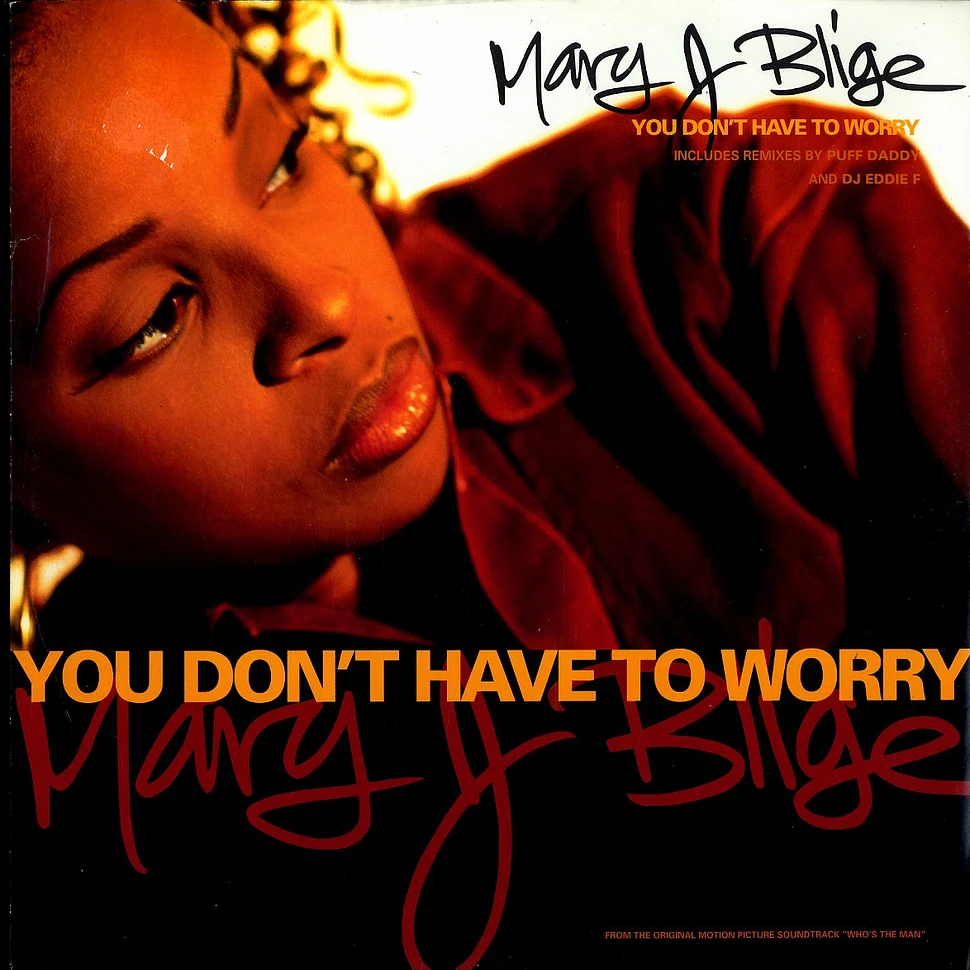 Mary J.Blige - You don't have to worry feat. Craig Mack