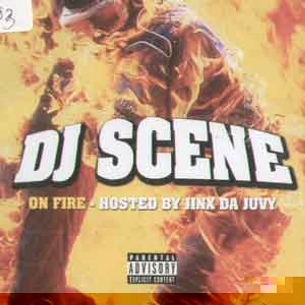 Jinx Da Juvy & DJ Scene - On fire volume 1