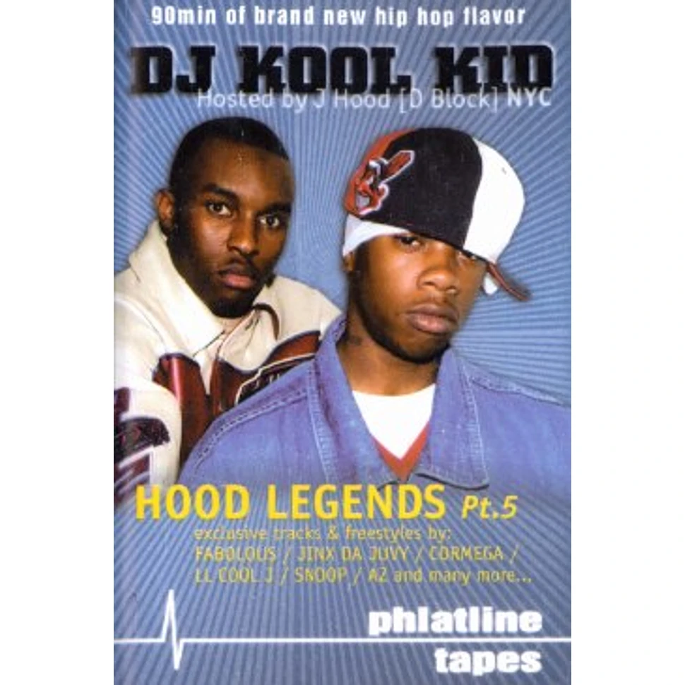 DJ Kool Kid & J Hood - Hood legends