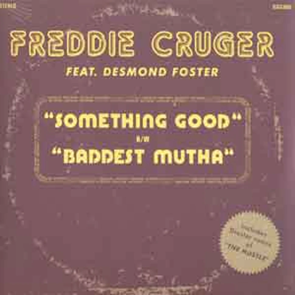 Freddie Cruger - Something Good feat. Desmond Foster