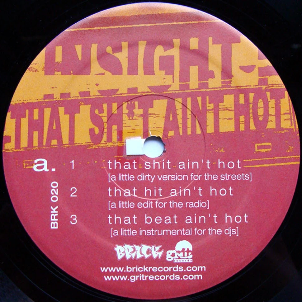 Insight - That Sh*t Ain't Hot / Ghetto Blaster / Words Of Encouragement