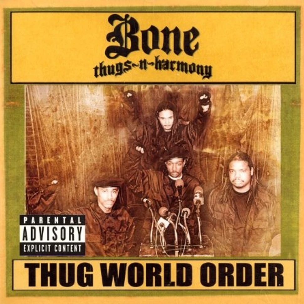 Bone Thugs-N-Harmony - Thug world order