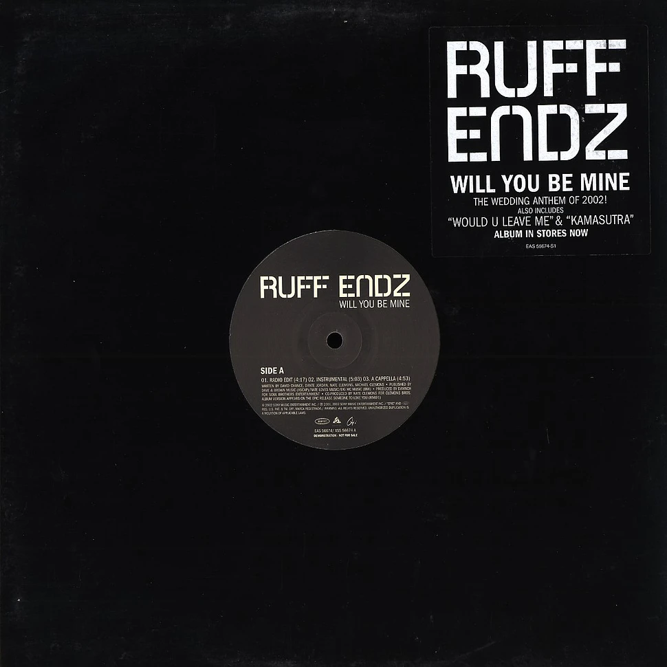 Ruff Endz - Will you be mine