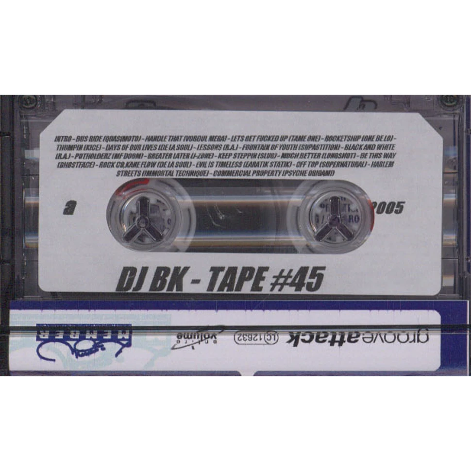 DJ BK - Tape 45