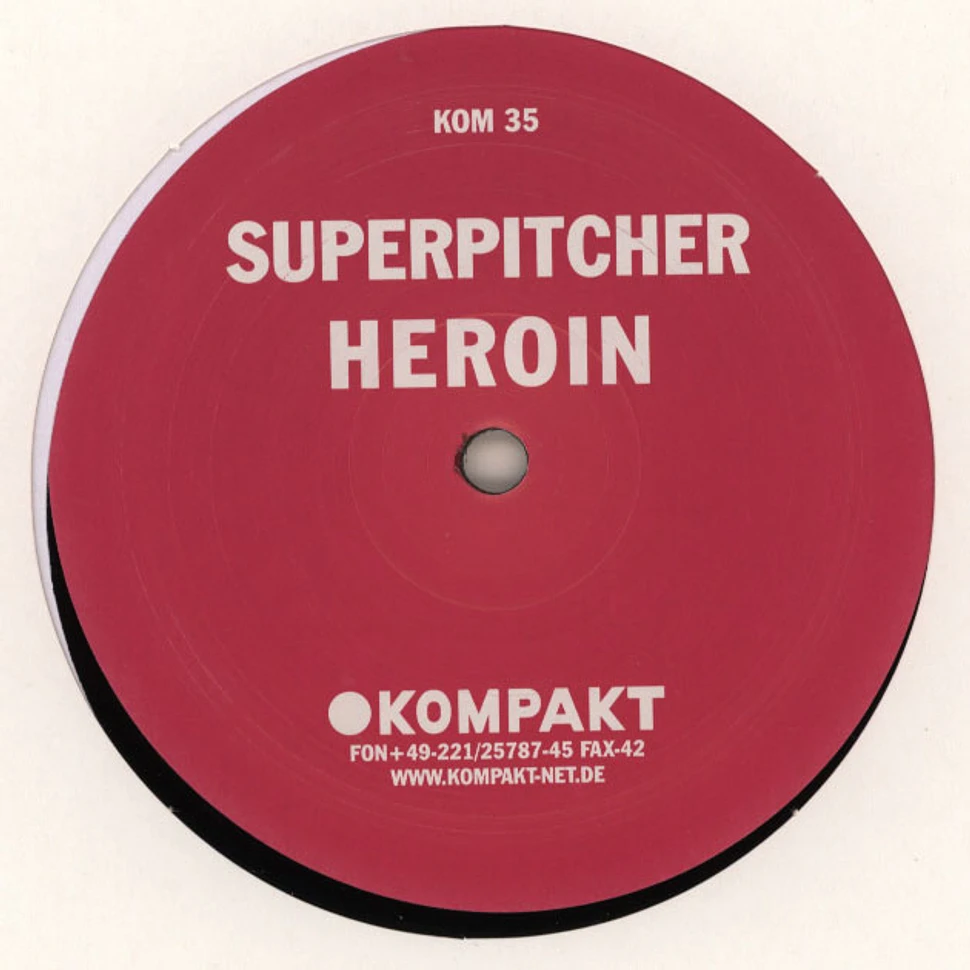 Superpitcher - Heroin EP