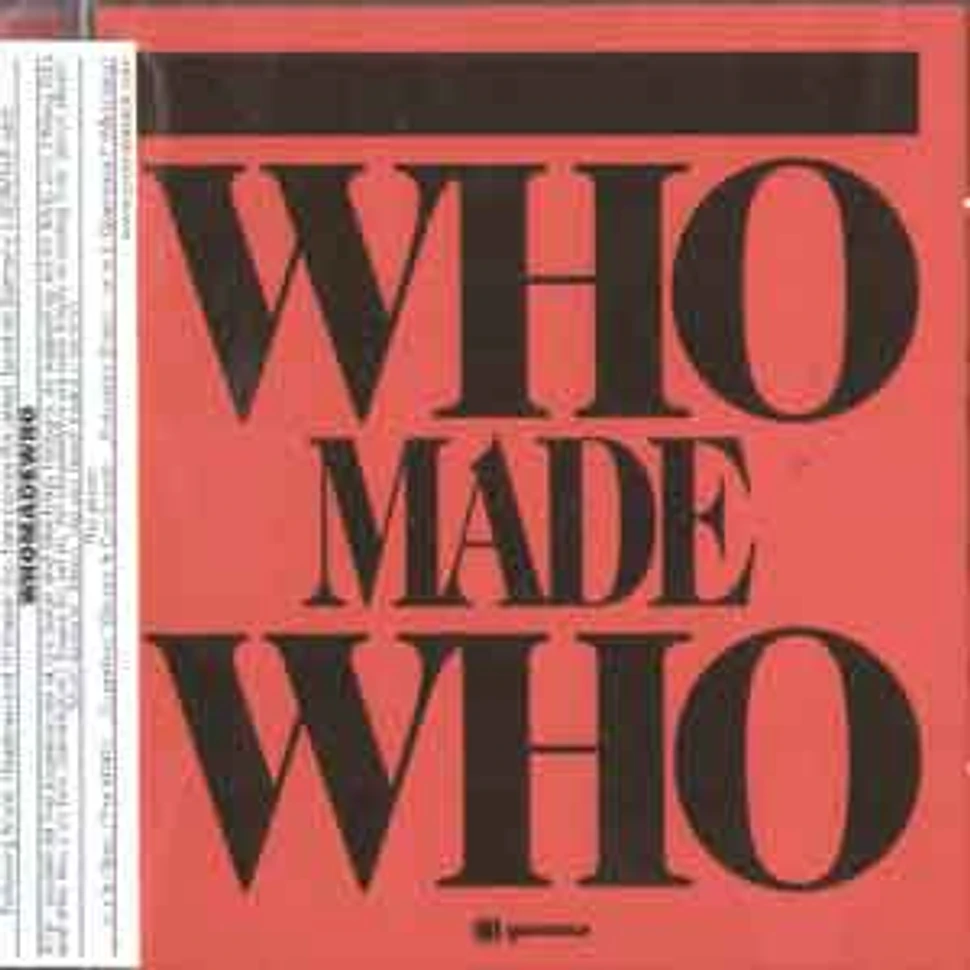 WhoMadeWho - Who made who