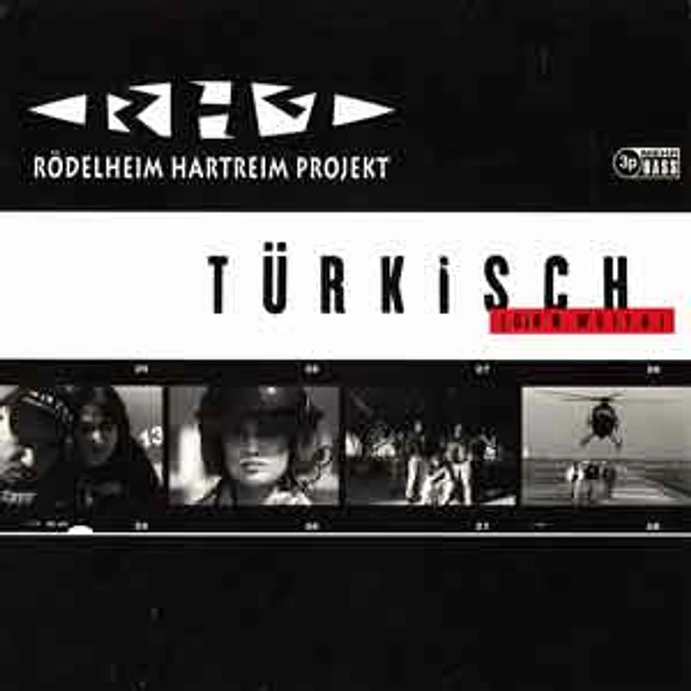 Rödelheim Hartreim Projekt - Türkisch (gib'n weita)