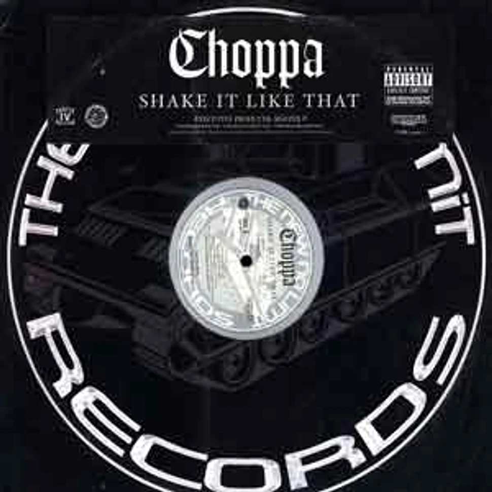 Choppa - Shake It Like That