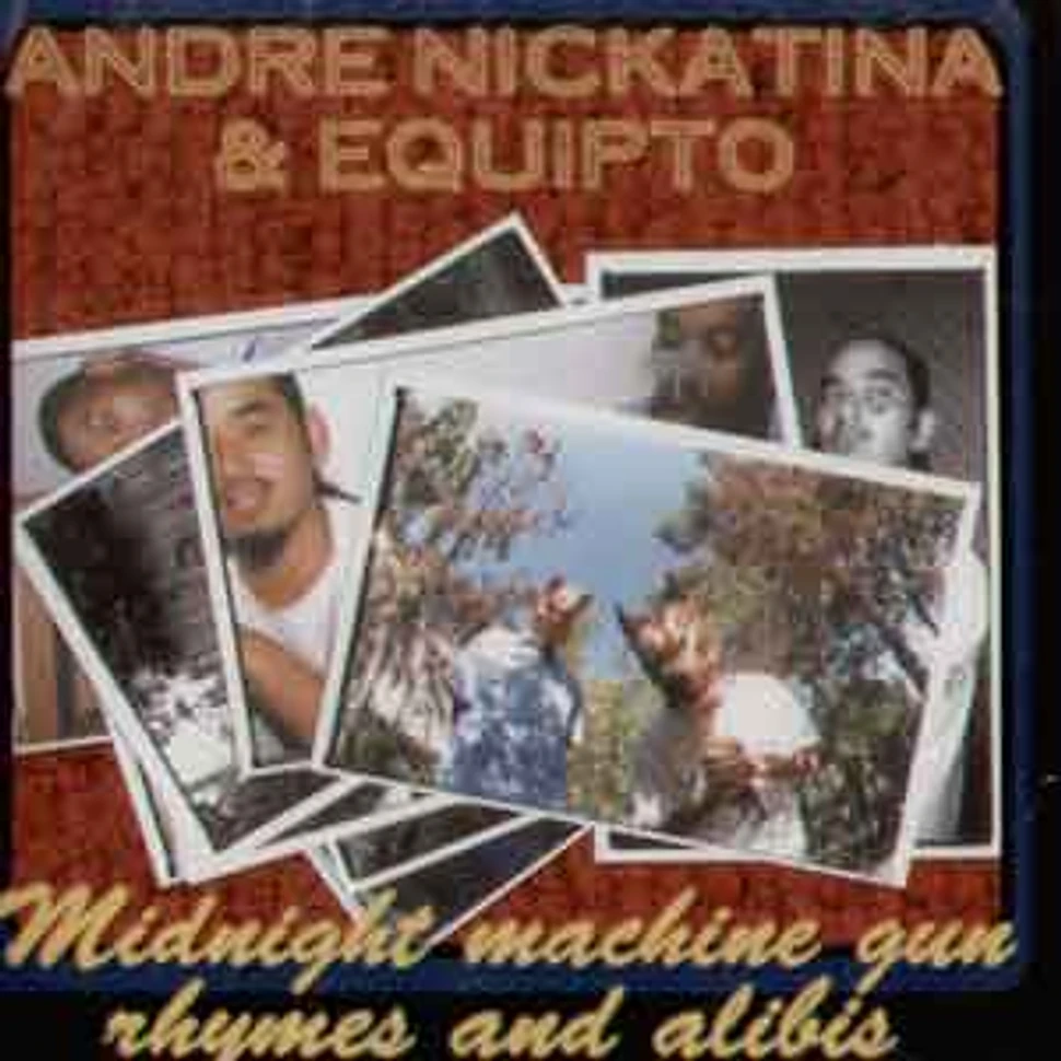 Andre Nickatina & Equipto - Midnight machine gun rhymes and alibis