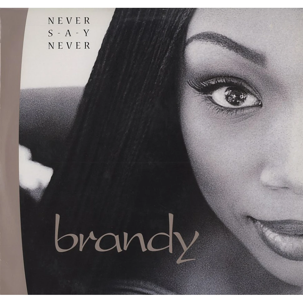 Brandy - Never say never