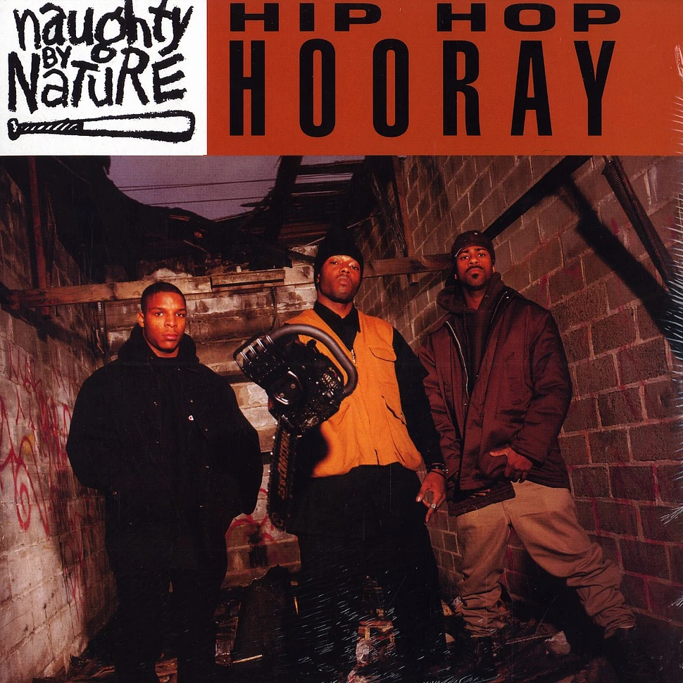 Naughty By Nature - Hip hop hooray