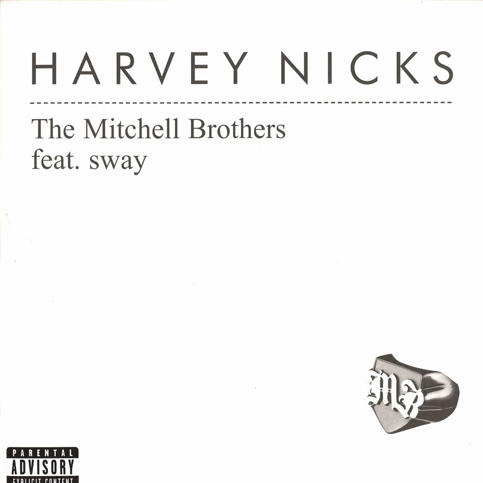 Mitchell Brothers - Harvey nicks feat. Sway