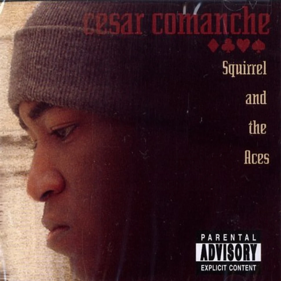 Cesar Comanche - Squirrel And The Aces