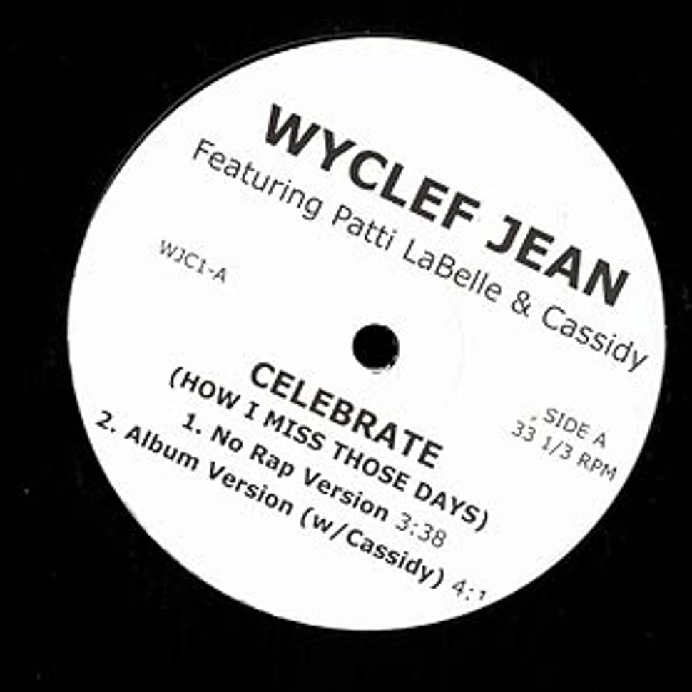 Wyclef Jean - Celebrate feat. Patti LaBelle & Cassidy