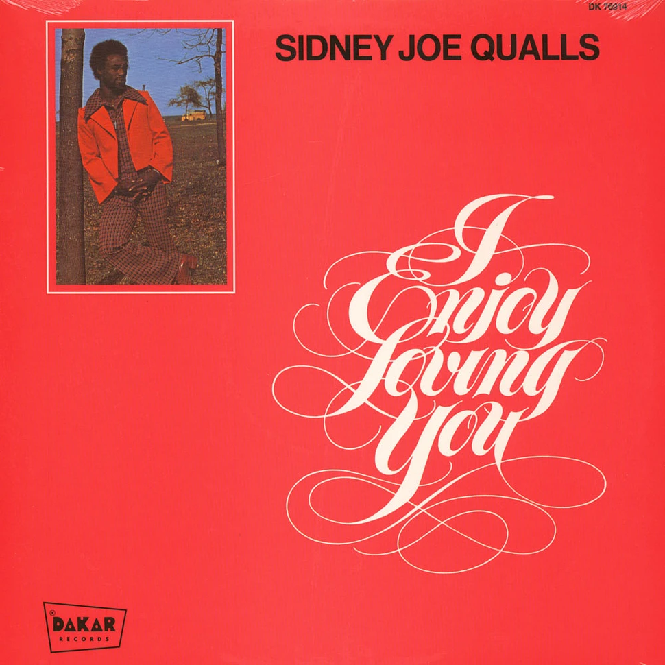 Sidney Joe Qualls - I Enjoy Loving You