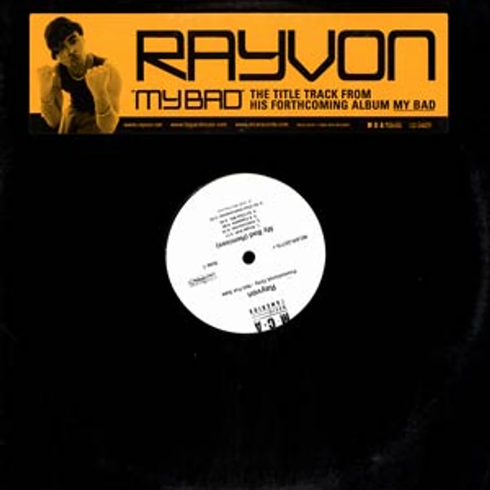 Rayvon - My bad remixes