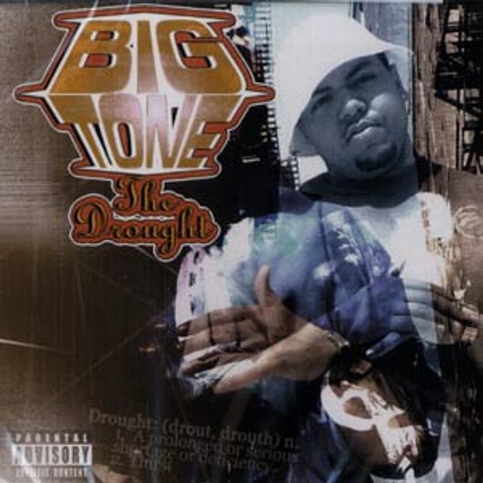 Big Tone - The Drought