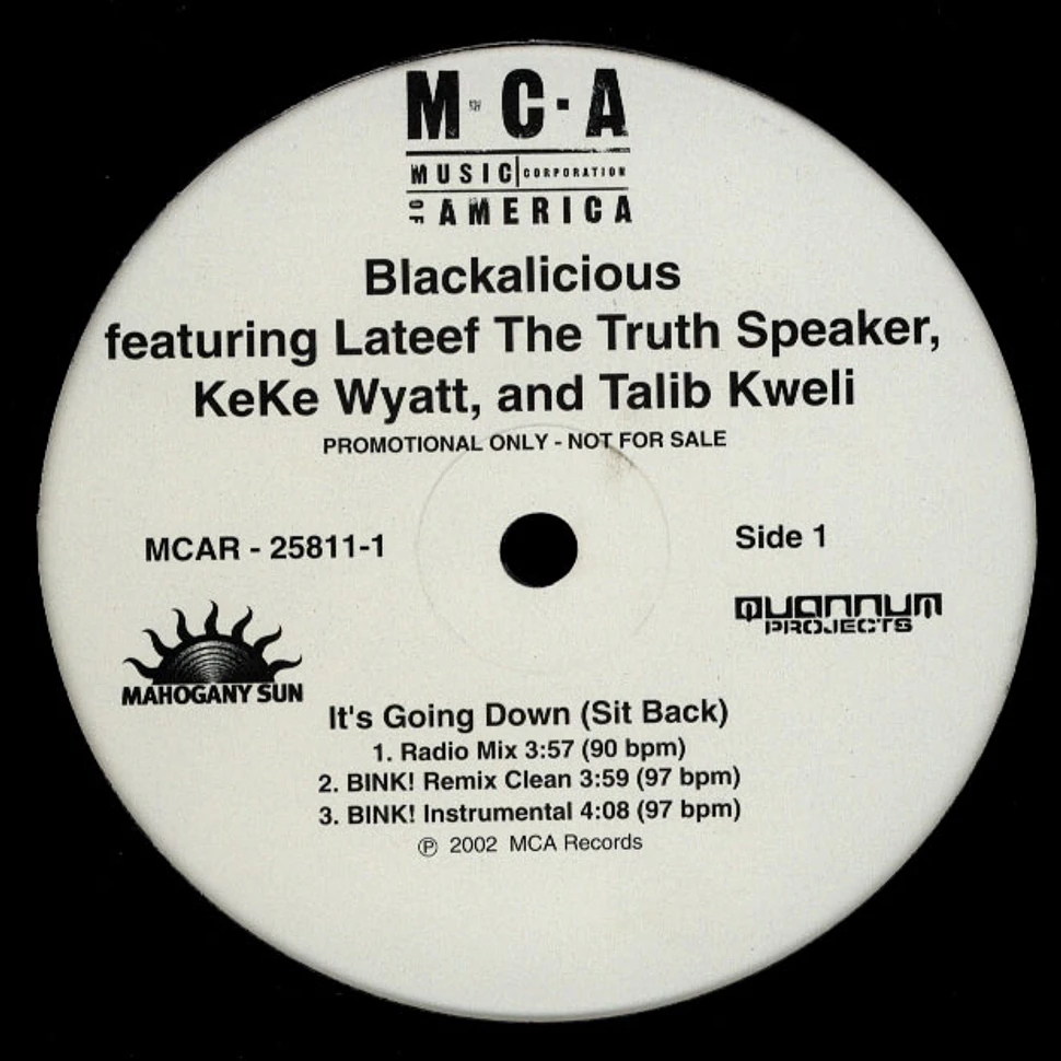 Blackalicious - It's Going Down (Sit Back) Remixes