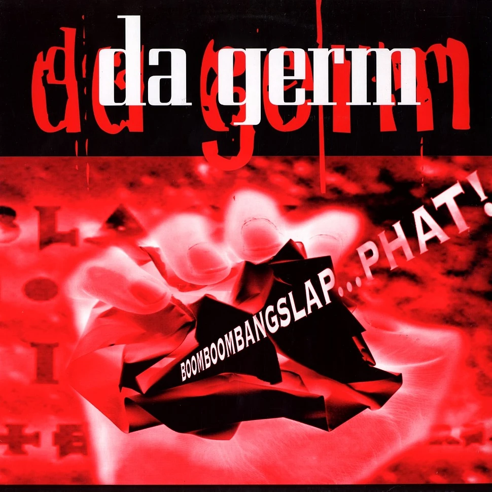 Da Germ - BoomBoomBangSlap...Phat! (The Boomin' Mixes)