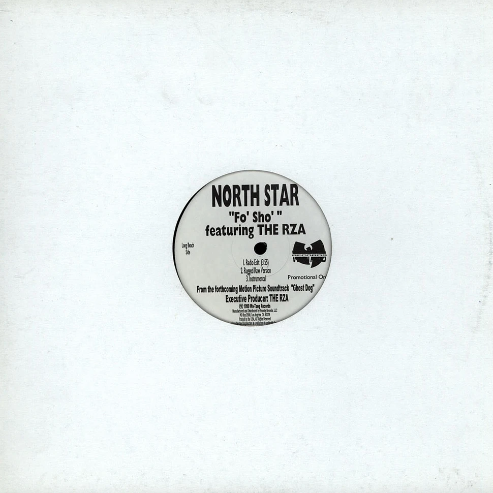 North Star / Black Knights - Fo' Sho / Zip Code