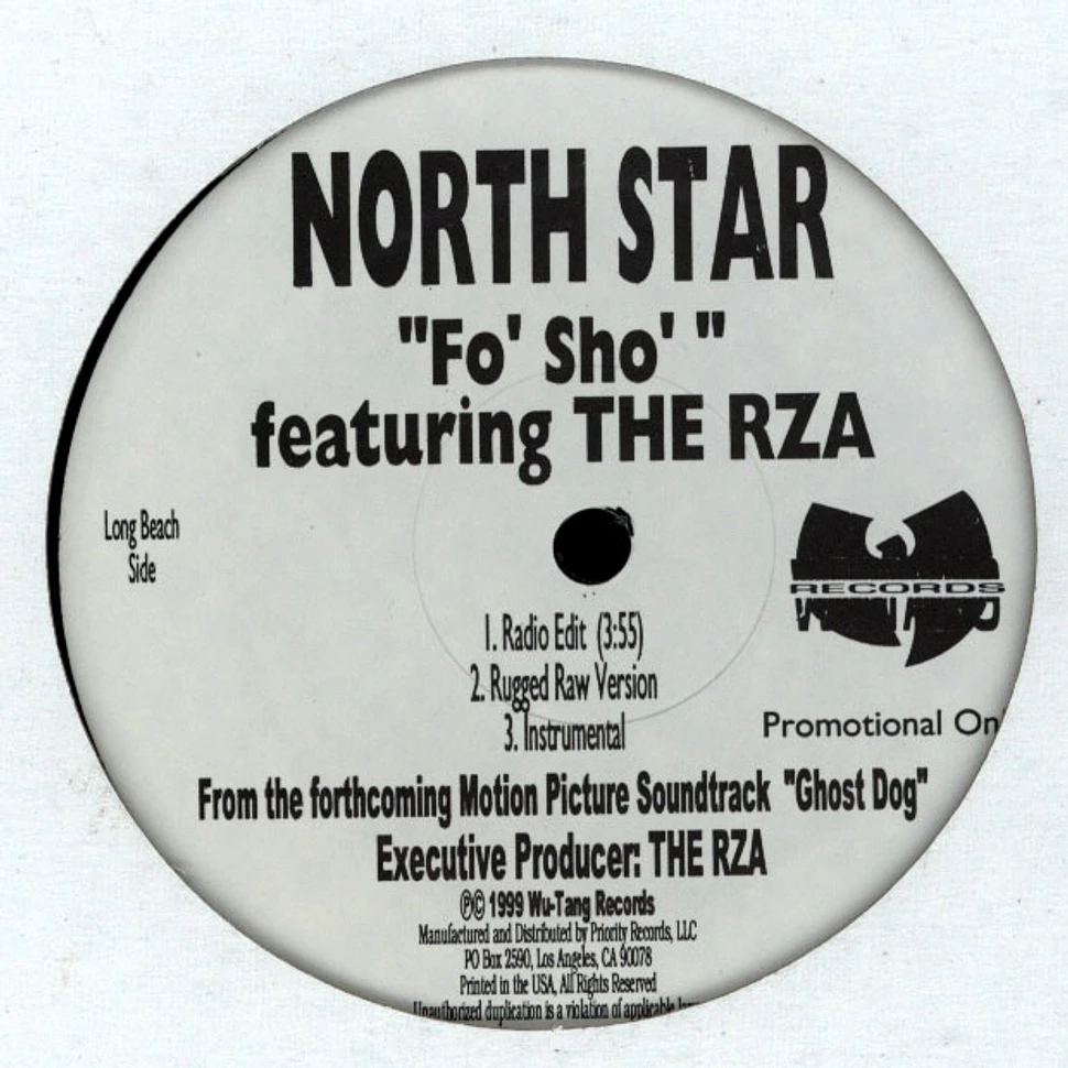 North Star / Black Knights - Fo' Sho / Zip Code