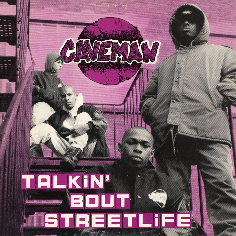 Caveman - Talkin Bout Streetlife