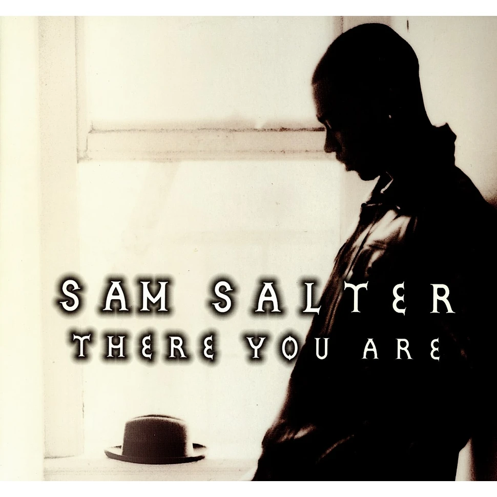 Sam Salter - There you are