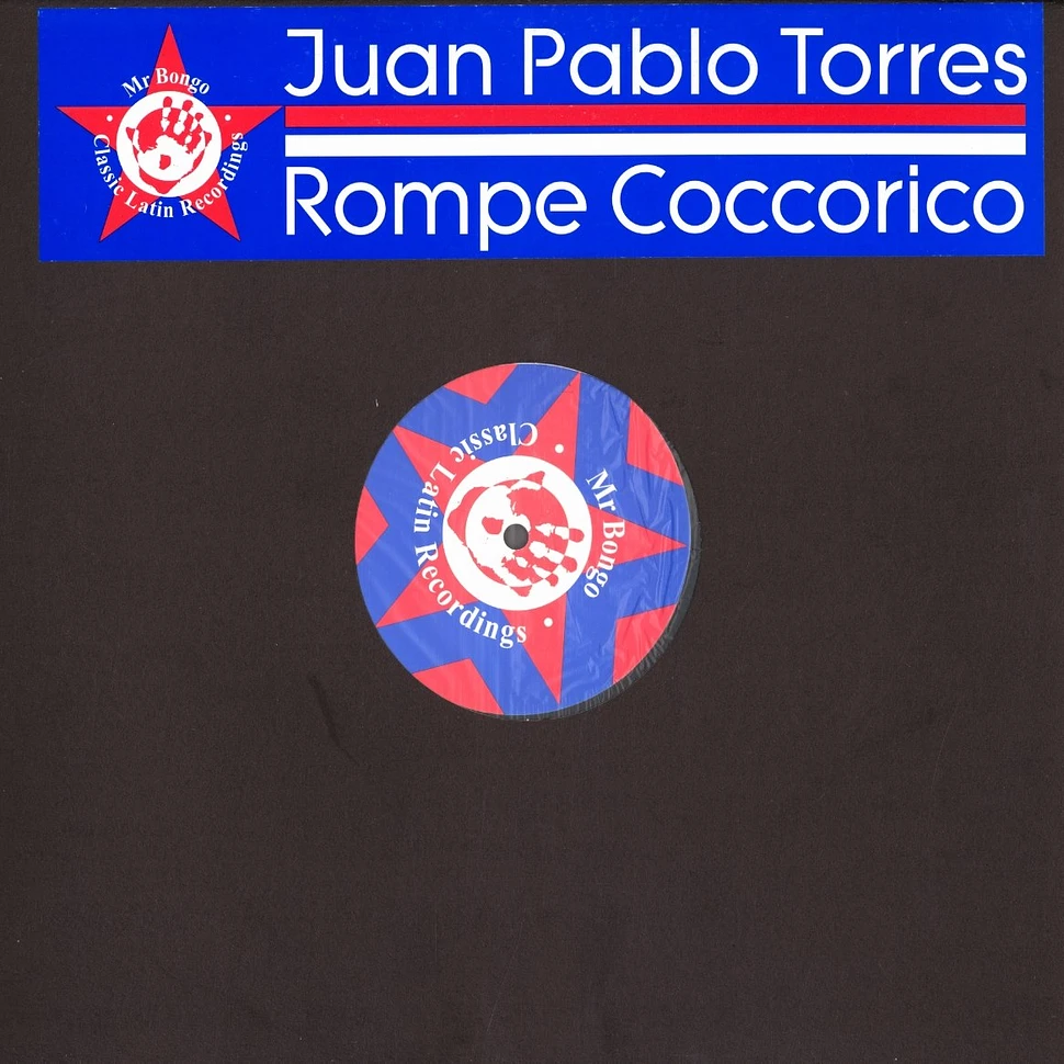Juan Pablo Torres - Rompe coccorico