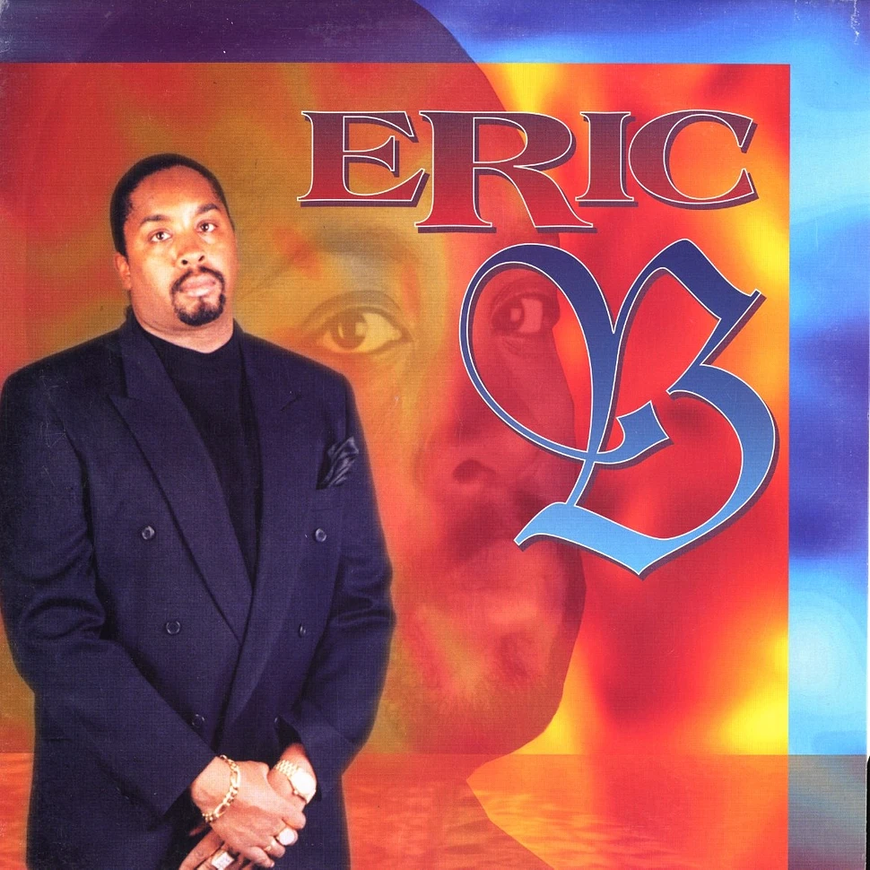 Eric B - Eric B