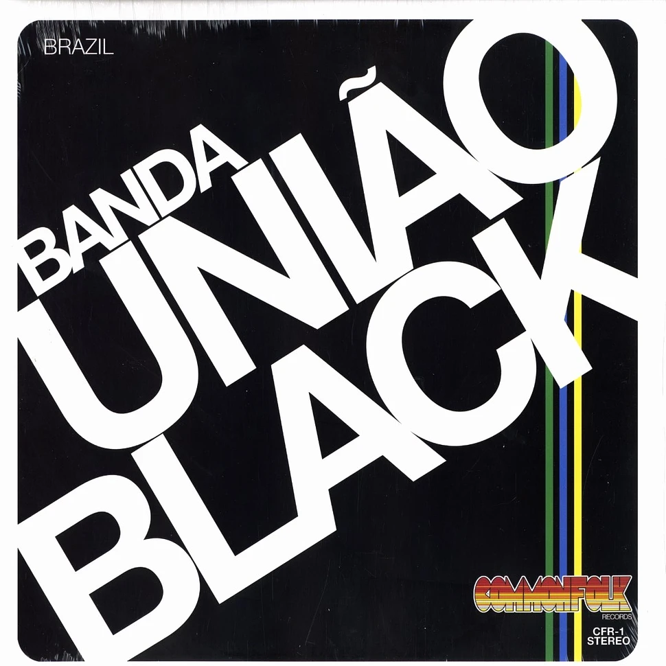 Banda Uniao Black - Banda Uniao Black