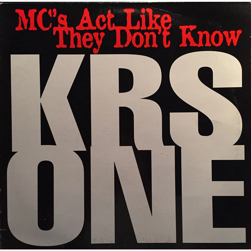 KRS-One MC's Act Like They Don't Know Vinyl 12