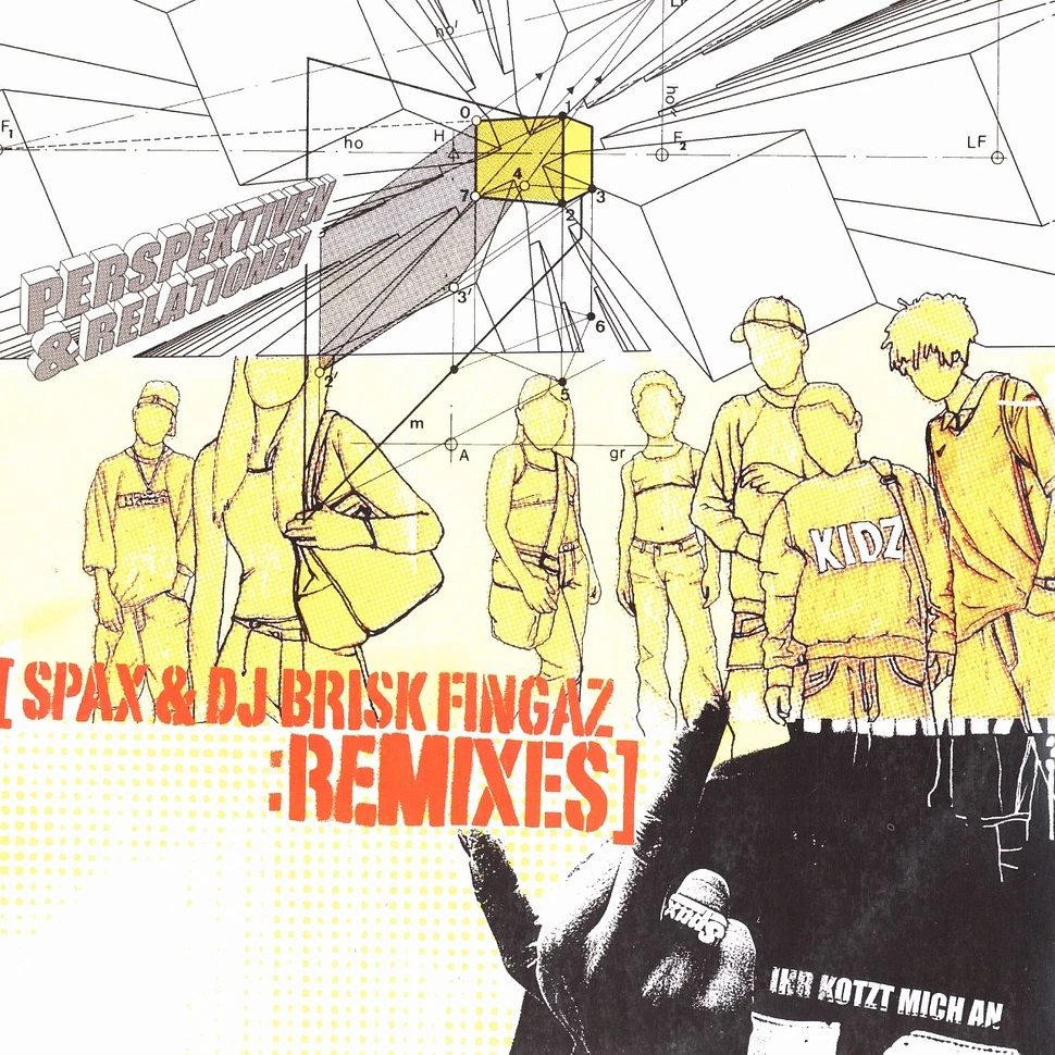 Spax & DJ Brisk Fingaz - Perspektiven & relationen remixes