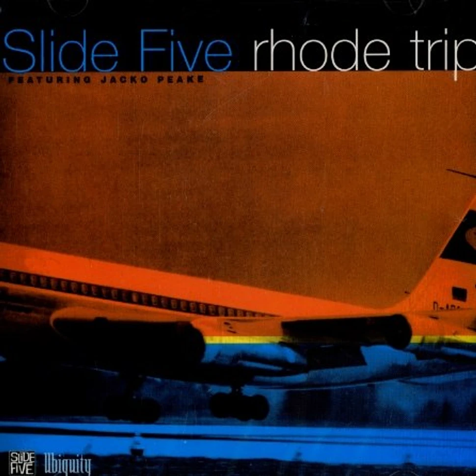 Slide Five - Rhode trip