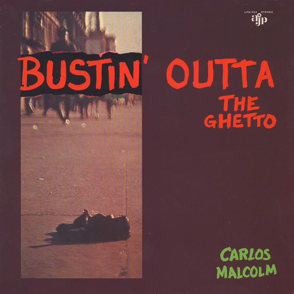Carlos Malcolm - Bustin' outta the ghetto