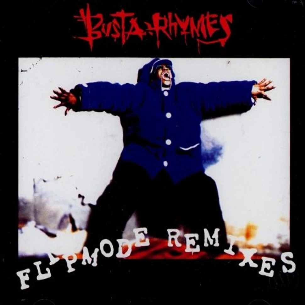 Busta Rhymes - Flipmode remixes