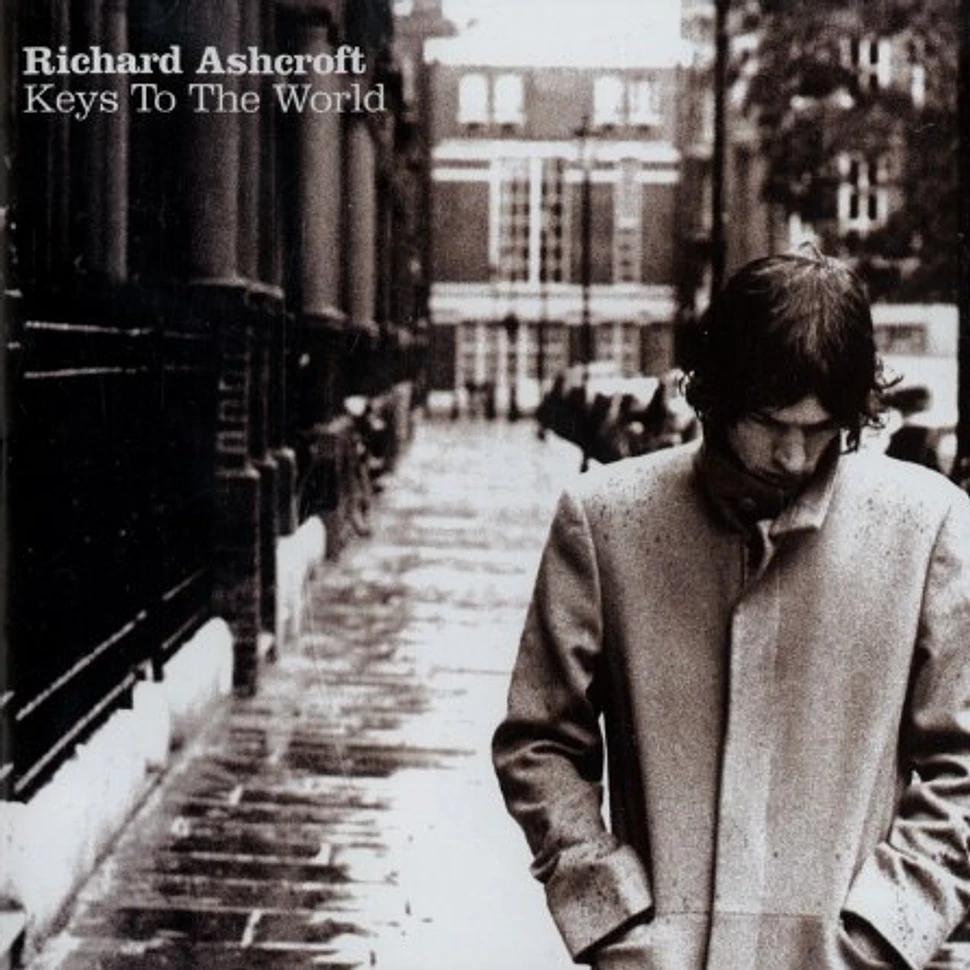 Richard Ashcroft of The Verve - Keys to the world