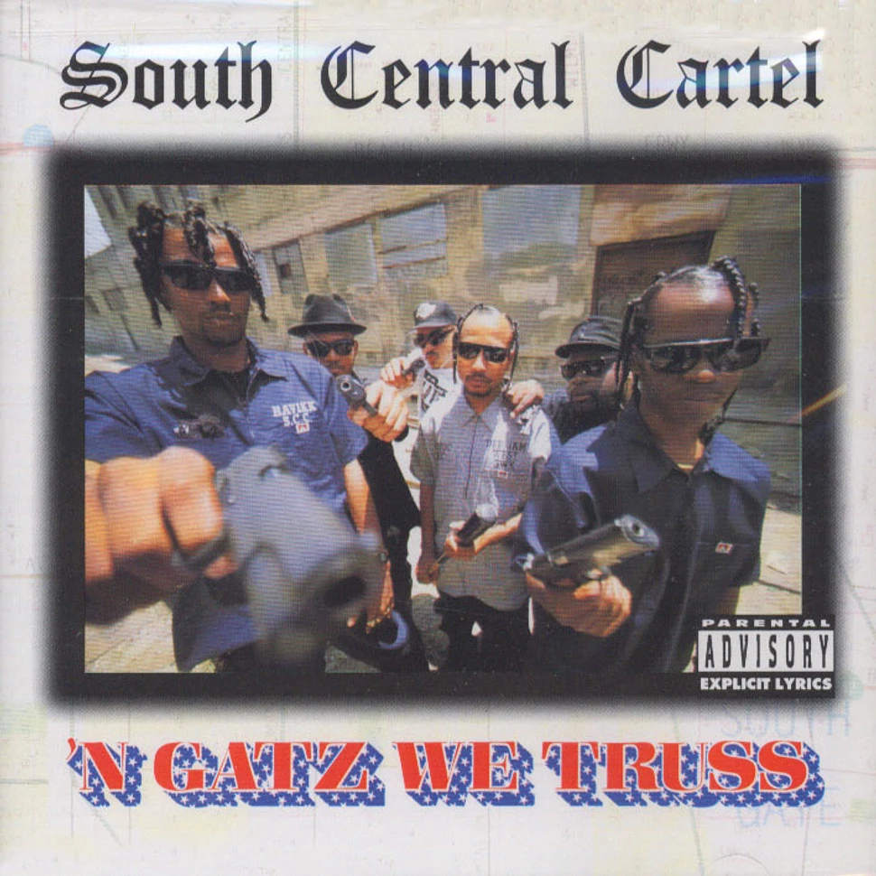 South Central Cartel - N gatz we truss