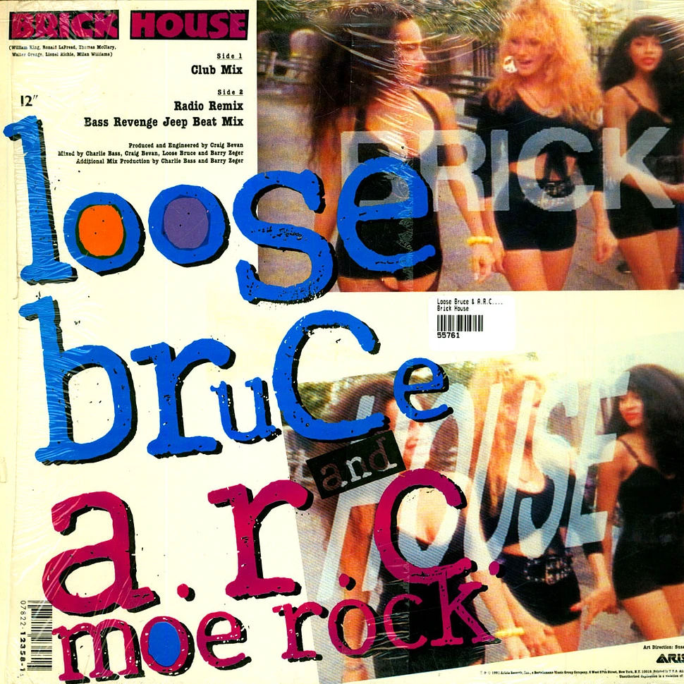 Loose Bruce & A.R.C. Moe Rock - Brick House