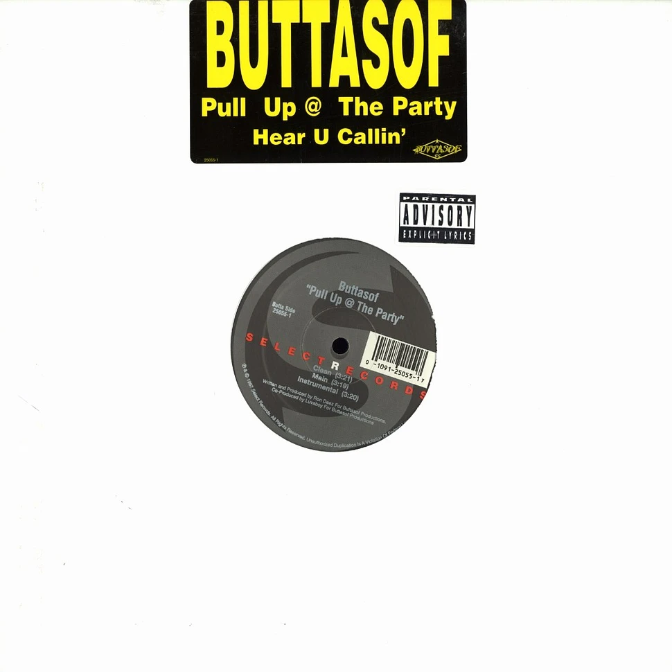 Buttasof - Pull up at the party