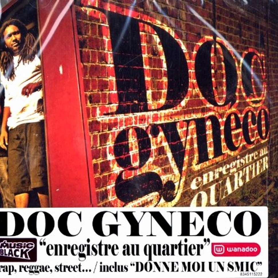 Doc Gyneco - Enregistre au quartier