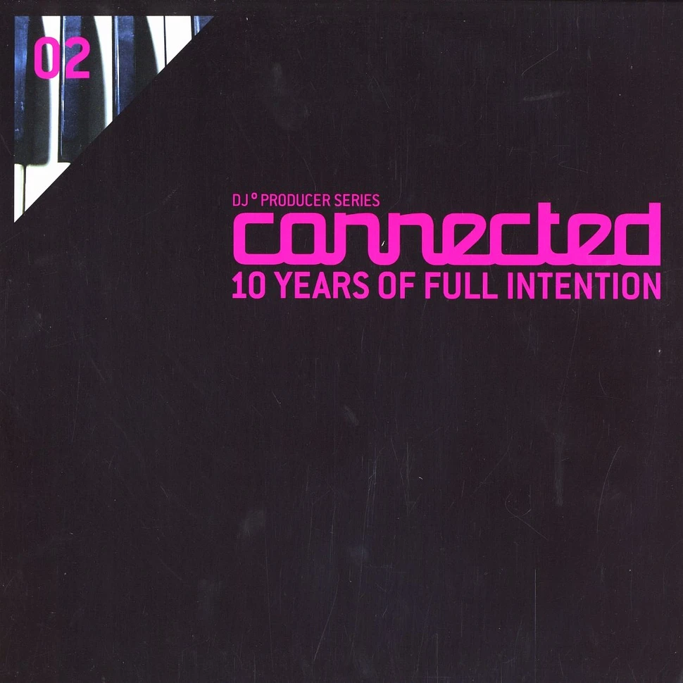 V.A. - Connected - 10 years of full intention volume 2