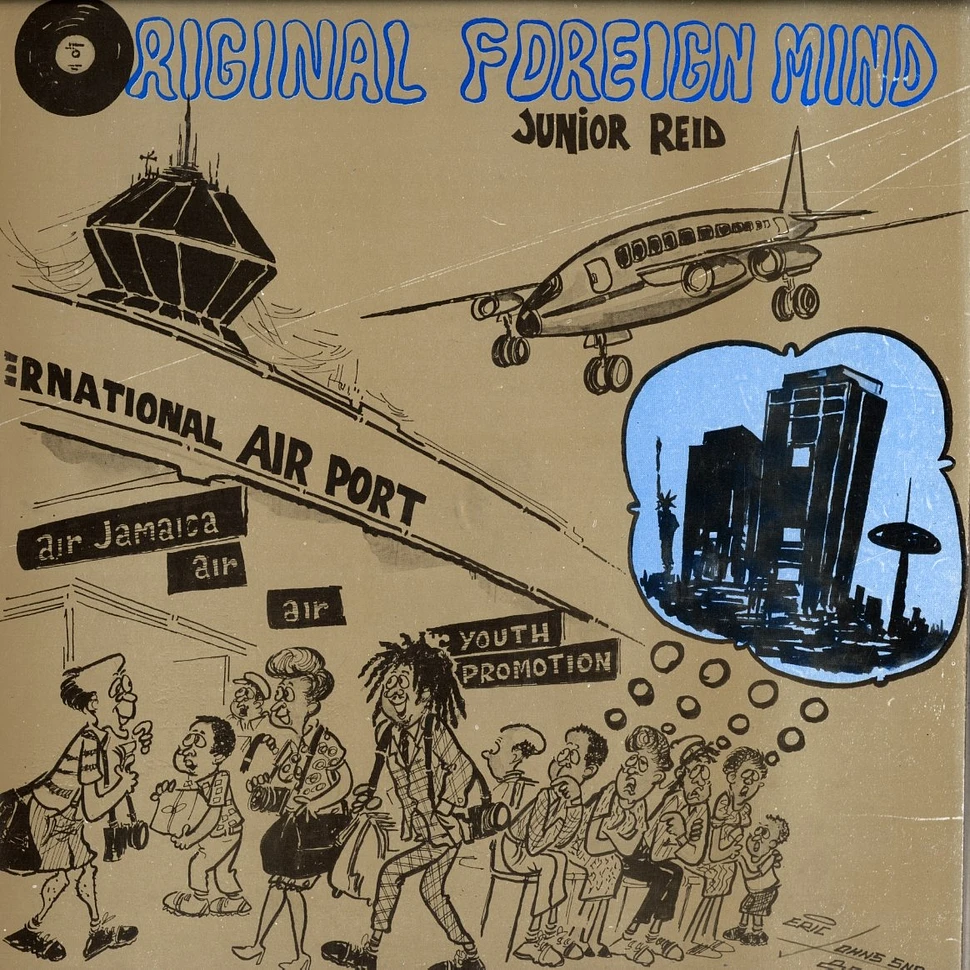 Junior Reid - Original foreign mind
