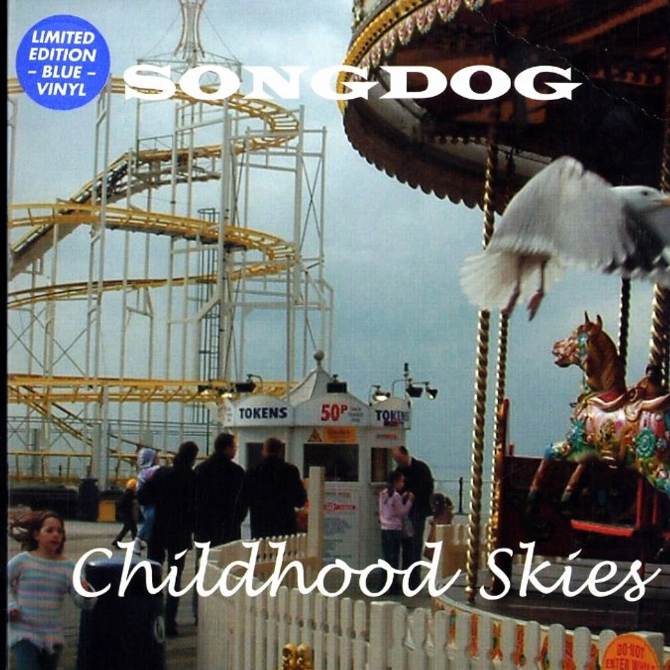 Songdog - Childhood skies