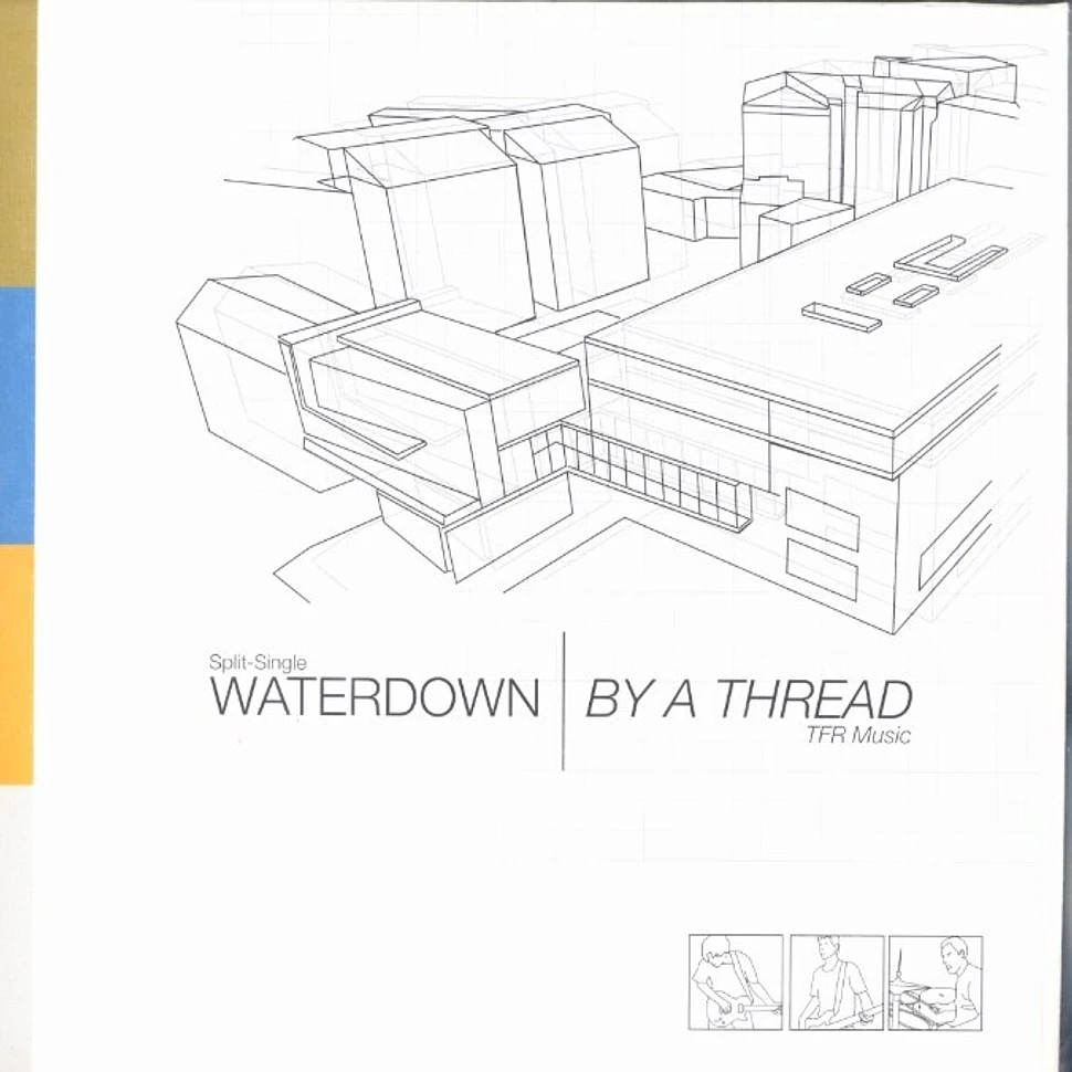 Waterdown / By A Thread - Split EP