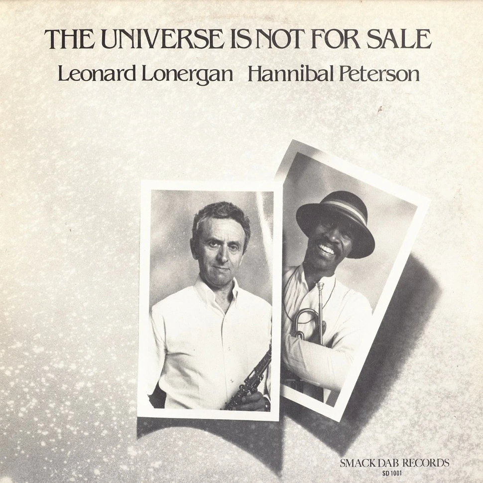 Leonard Lonergan & Hannibal Peterson - The universe is not for sale