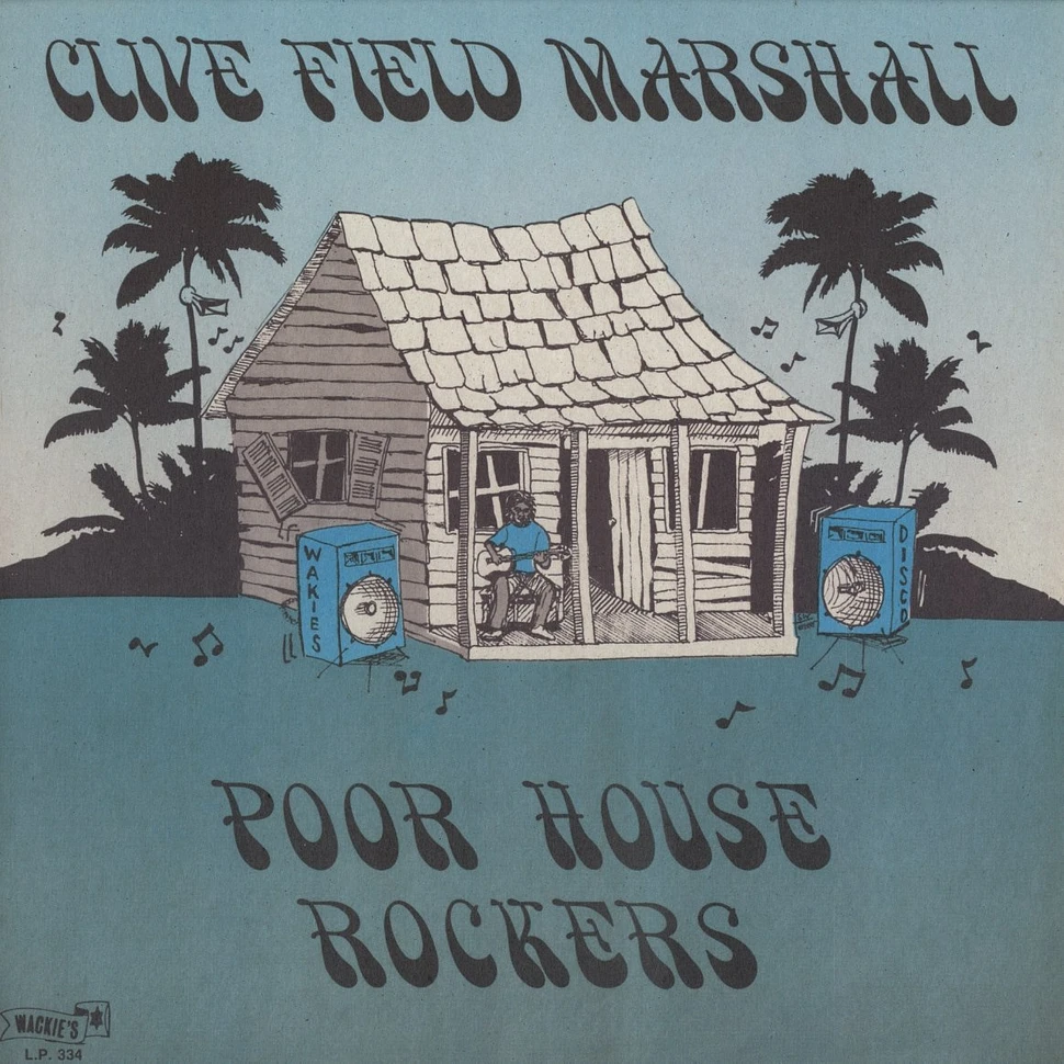 Clive Field Marshall - Poor house rockers